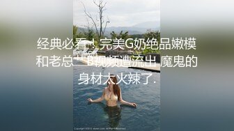 精品良家泄密自拍福利合集(23)，贵在真实！各种美女淫荡一面一览无余