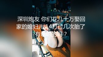 电报群VIP福利，土豪高价1V1跟有舌钉唇钉的朋克清纯在校不良学生妹视频通话虚拟造爱，高颜值身材好道具紫薇搞出好多白浆