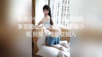 上海艺校淫荡学姐 口活操逼