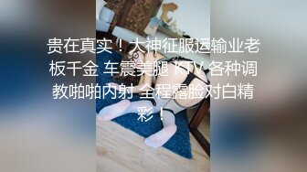 极品大学女友【依雲】口爆性爱私拍流出 第二弹 多场景爆操内射馒头美穴 完美露脸