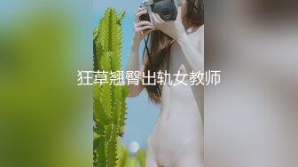 【国产偷拍精选】约战明星脸极品外围美女