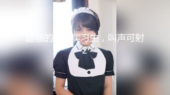 CD大神商场尾随偷拍三个穿短裙试穿鞋子的时尚美女裙底风光各种姿势各种屁股