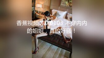 ✿绝版稀缺✿露出女王 【仙女吖】VIP 2023资源整理 重口味 撸点巨高