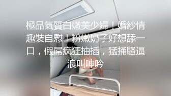 极品美少妇洗手间火力全开乘骑全根没入后庭【小性感】超大阳具狼牙套加持，潮吹溅射犹如万蚁穿蕊