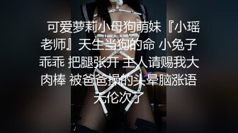 婚纱店操萝莉音小妹,休学大学生眼镜妹返场