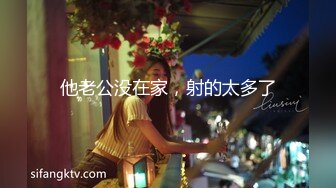 颜值女神【给大伯口爆】口爆舔逼足交丝袜高跟无套啪啪