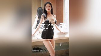 《顶级震撼✿极品骚婊》最新流出万狼求购OnlyFans地狱调教大咖【狗王】私拍第三季~吃精双通车震各种刺激玩法无水原画