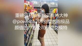 【新片速遞】  ❤️精品推荐❤韩国娇艳伪娘『CDwant』纯情学妹情趣酒店约啪诱惑直男后无套内射 